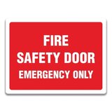 FIRE SAFETY DOOR EMERGENCY ONLY